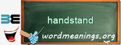 WordMeaning blackboard for handstand